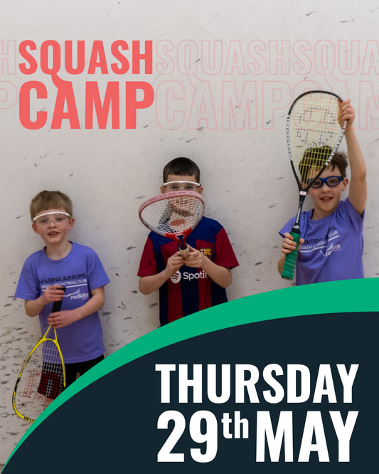 Squash Camp 29th May 2025