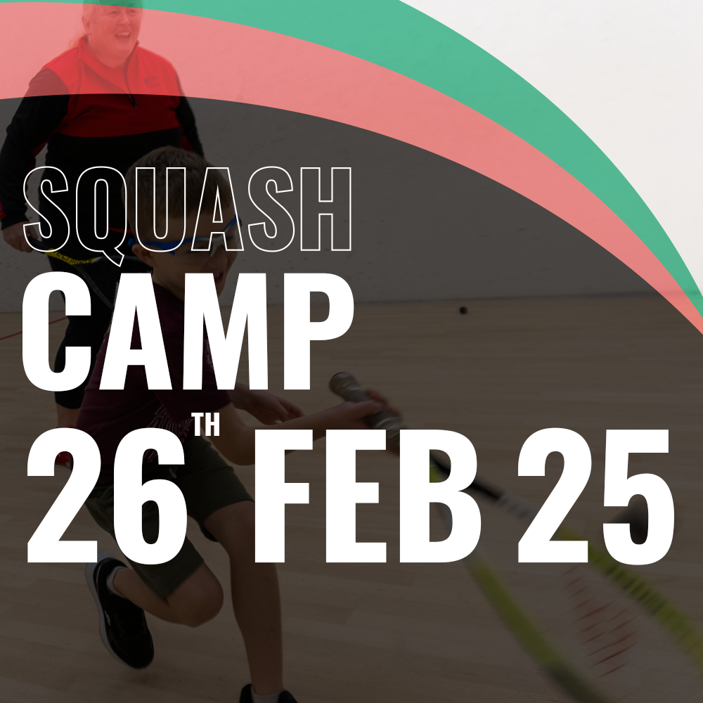 Squash Camp 26th Feb 2025